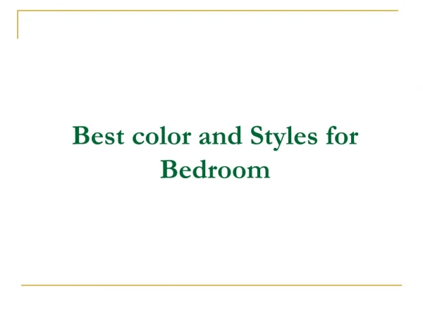 Best color and Styles for Bedroom