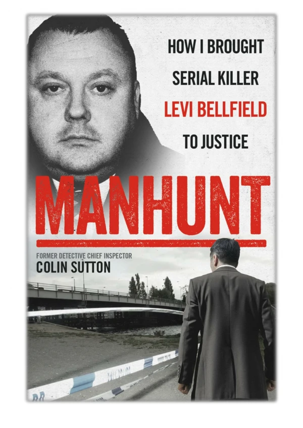 [PDF] Free Download Manhunt By Colin Sutton