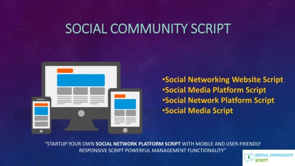 Advance Social Network Platform Script | Social Media Script