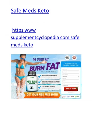 https://www.supplementcyclopedia.com/safe-meds-keto/ - slide 1