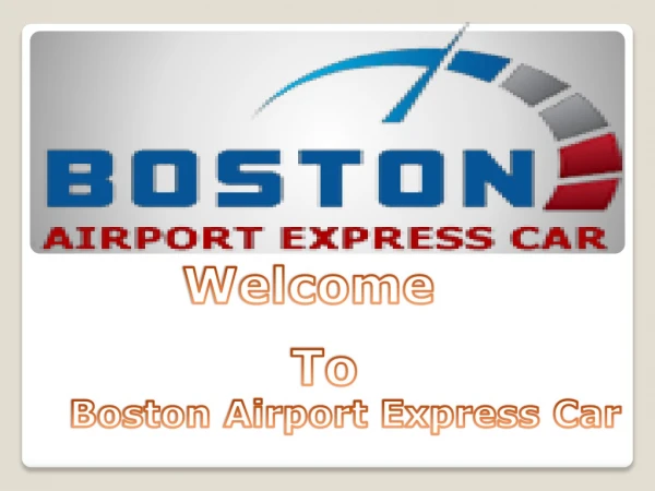 Boston Logan Airport Car Service