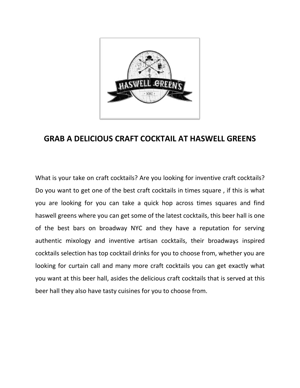 grab a delicious craft cocktail at haswell greens