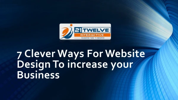 7 Clever Ways For Website Design To increase your Business