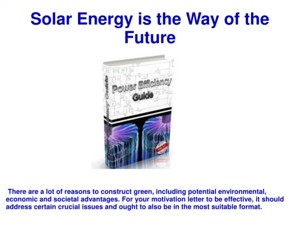 Solar Energy Become the Resource of the Future