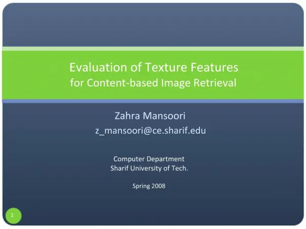 Evaluation of Texture Features for Content-based Image Retrieval
