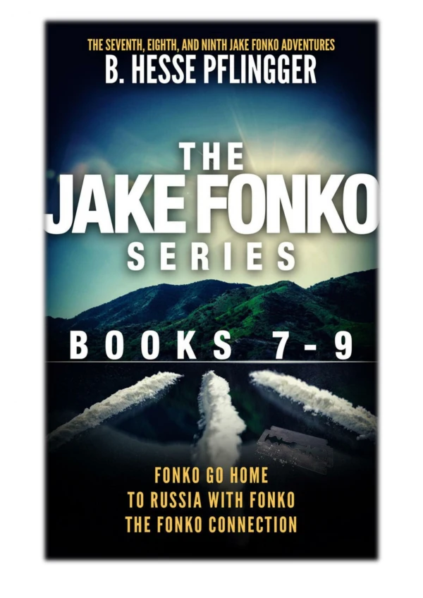 [PDF] Free Download The Jake Fonko Series: Books 7, 8 & 9 By B. Hesse Pflingger