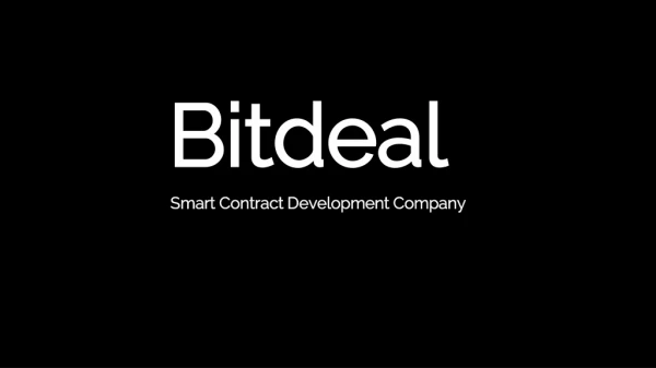 Bitdeal - Smart Contract Development Company