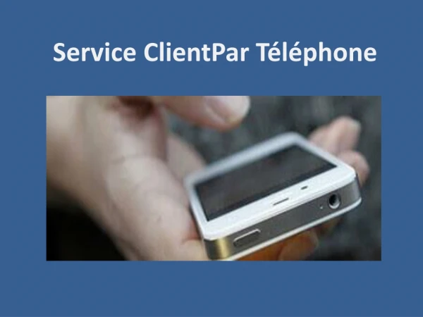 Service Client Par Téléphone