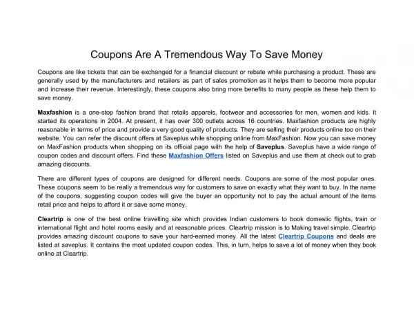 Coupons Are A Tremendous Way To Save Money