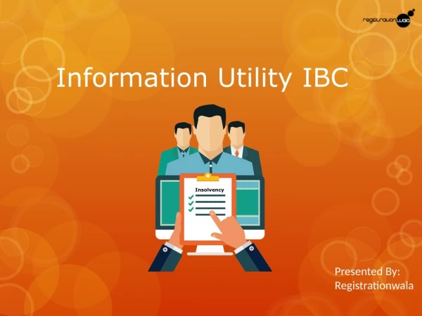 Information Utility Insolvency Code PPT