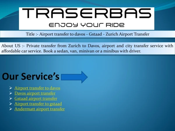 Airport transfer to davos - Gstaad - Zurich Airport Transfer