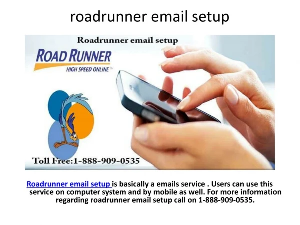 Roadrunner email setup 1-888-909-0535 Roadrunner Email Support Number