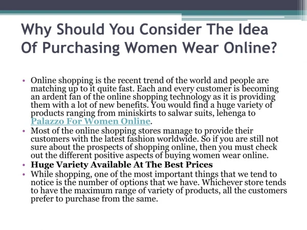 Why Should You Consider The Idea Of Purchasing Women Wear Online? Online