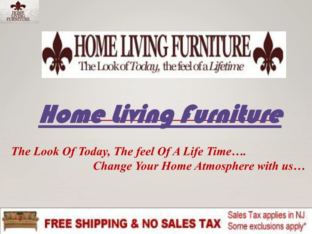 home living furniture the look of today the feel