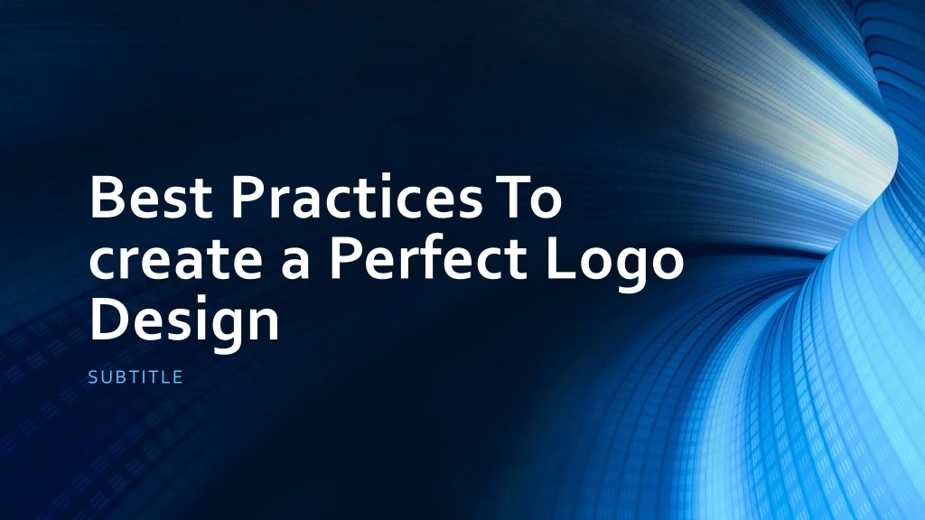 best practices to create a perfect logo design