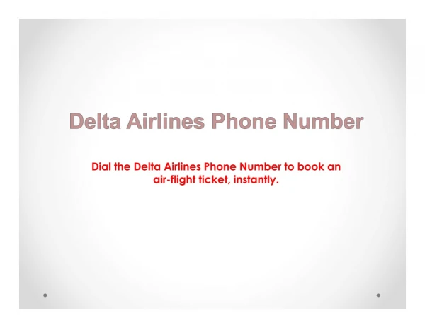 PPT Delta Airlines Phone Number Book Flight Ticket PowerPoint   Dial The Delta Airlines Phone Number To Book Dt 