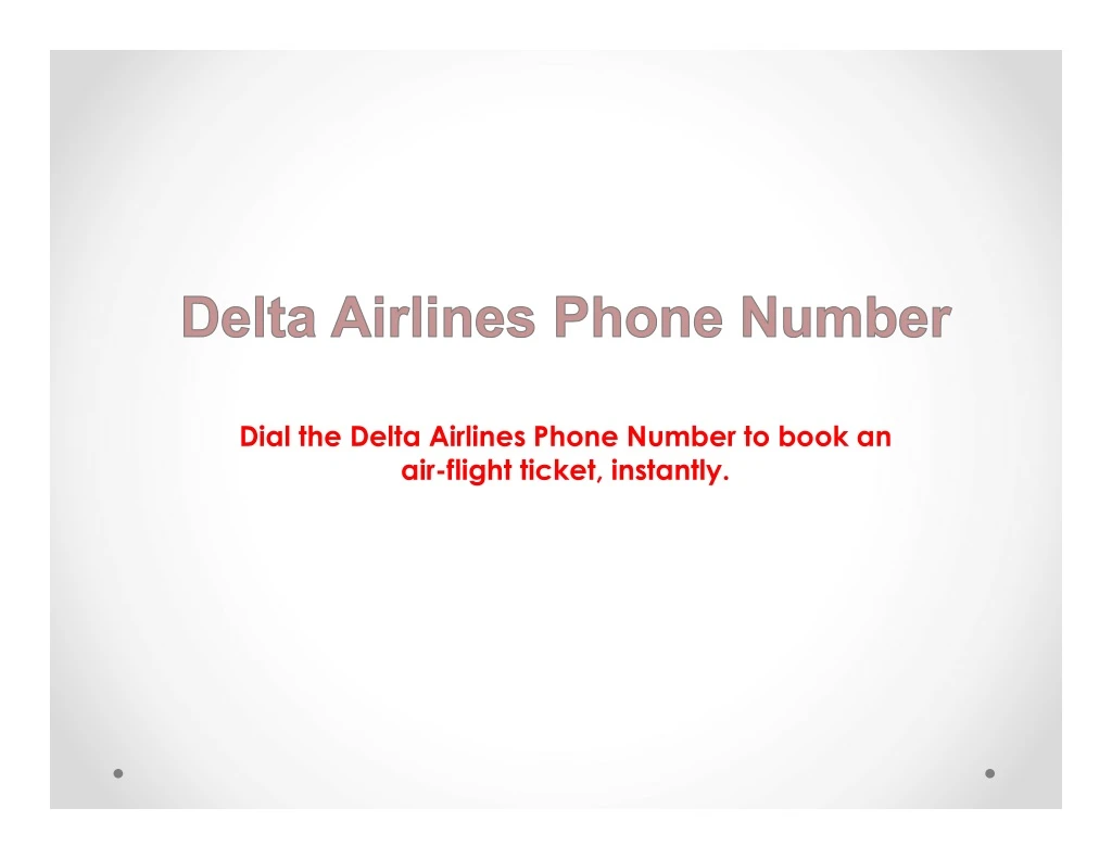 dial the delta airlines phone number to book