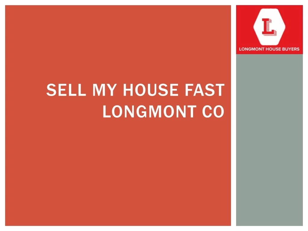 sell my house fast longmont co