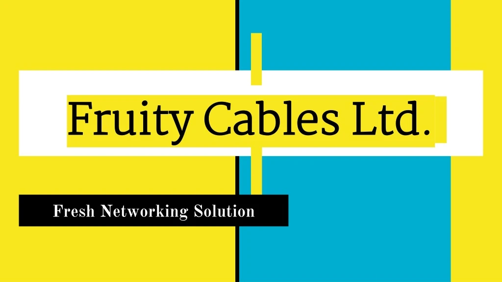 fruity cables ltd