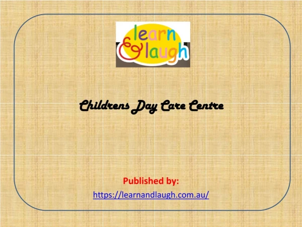 Childrens Day Care Centre