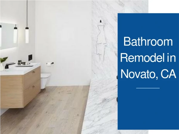 Bathroom Remodel in Novato, CA