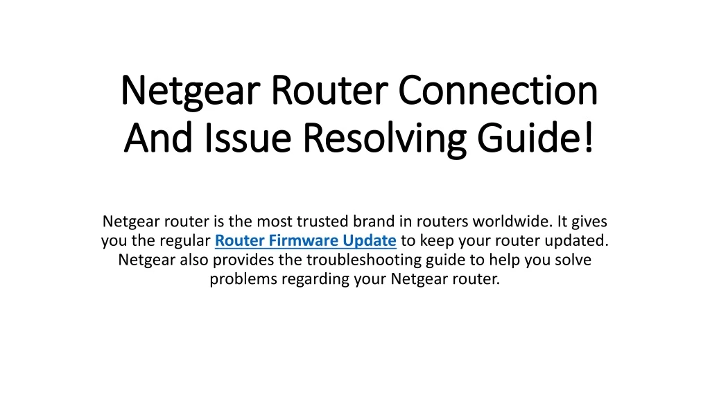 netgear router connection and issue resolving guide