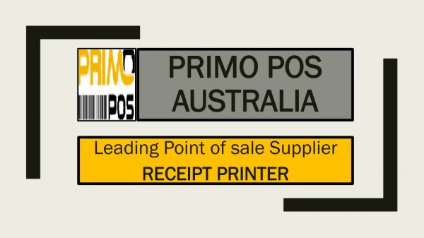 PRIMOPOS- Trusted Supplier of Specialized Printers