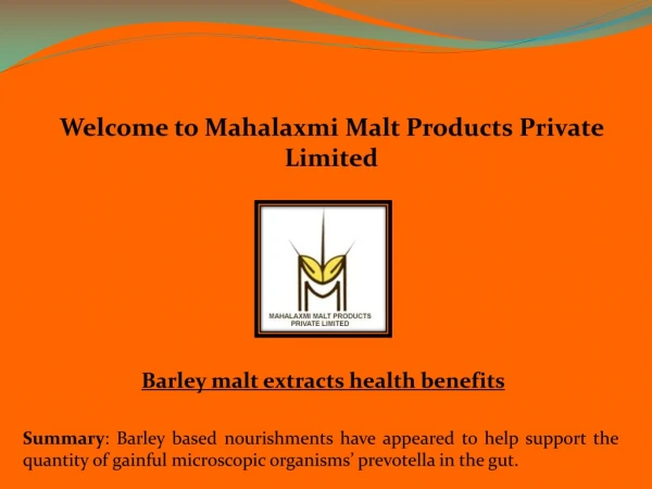 malted barley powder manufacturers, Barley malt manufacturer, Malt extract suppliers