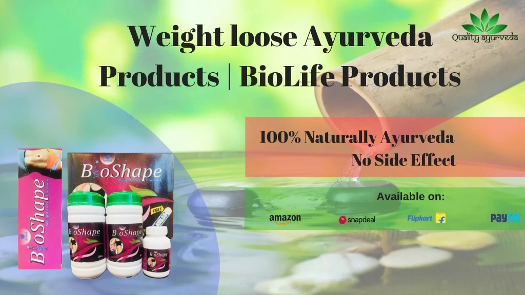 weight loose ayurveda products biolife products