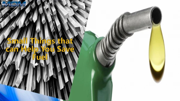 Small Things that can Help You Save Fuel