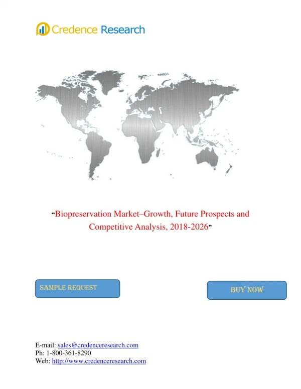Biopreservation Market Size, Segmentation, Opportunities, Trends, Growth and Industry Forecast To 2022