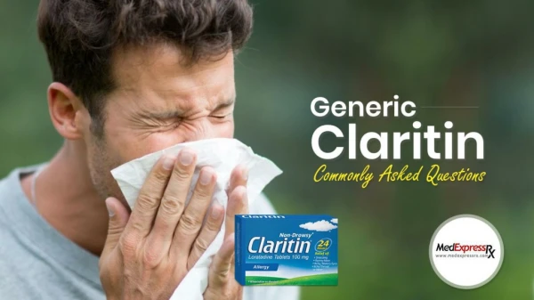 Generic Claritin: Commonly Asked Questions
