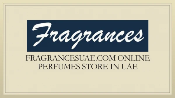 Find Latest Perfume For Men’s and women’s Online