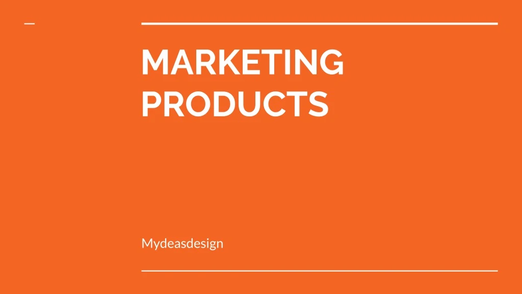 marketing products