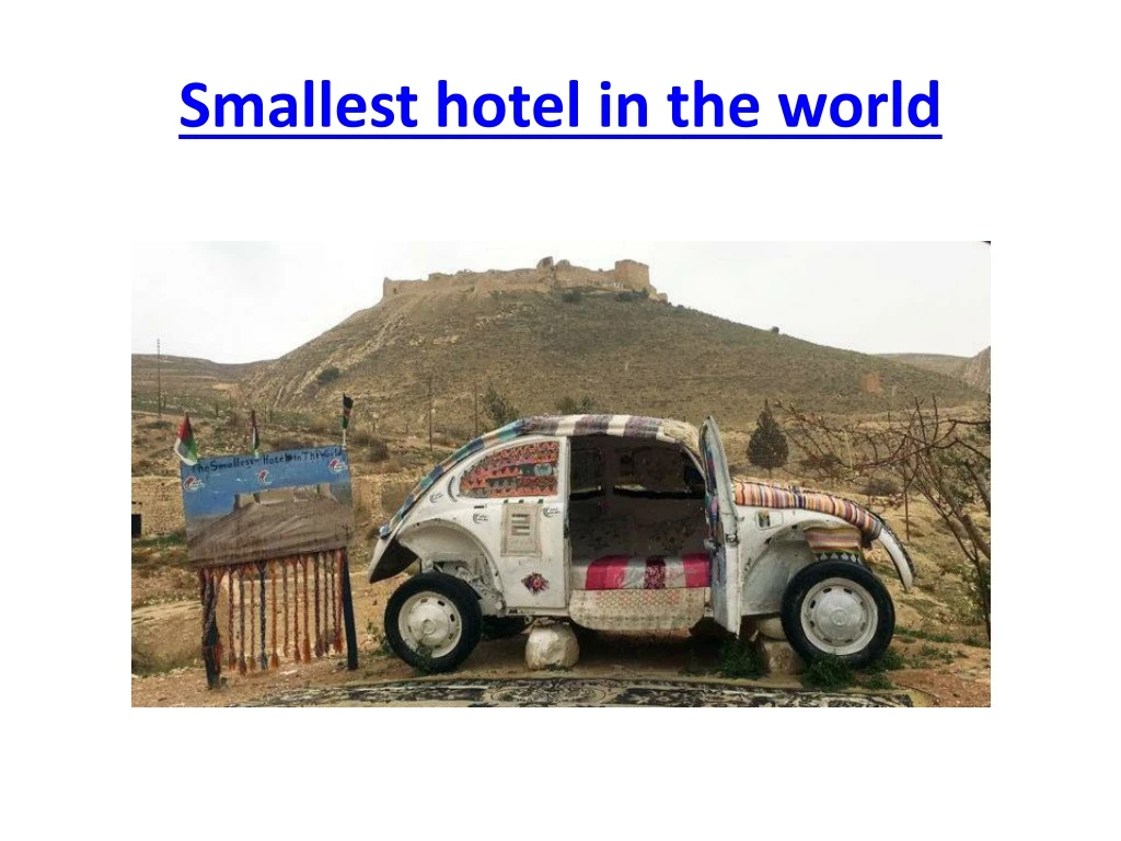 smallest hotel in the world