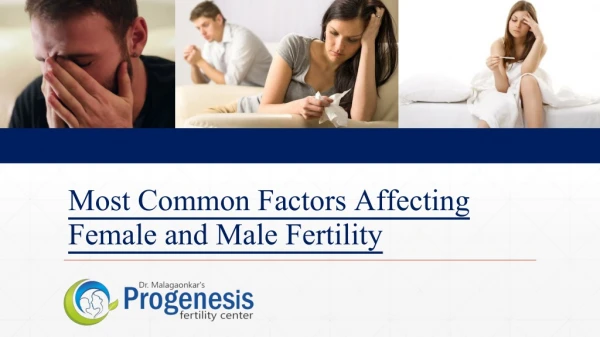 12 Most Common Factors Affecting Female and Male Fertility