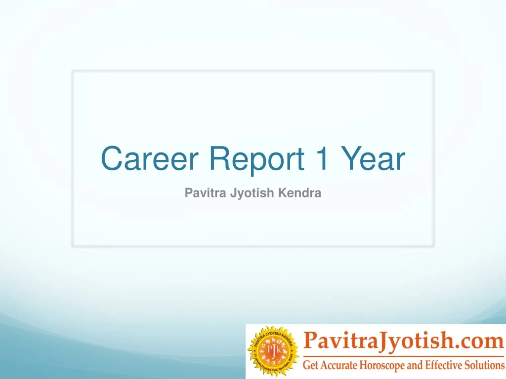 career report 1 year