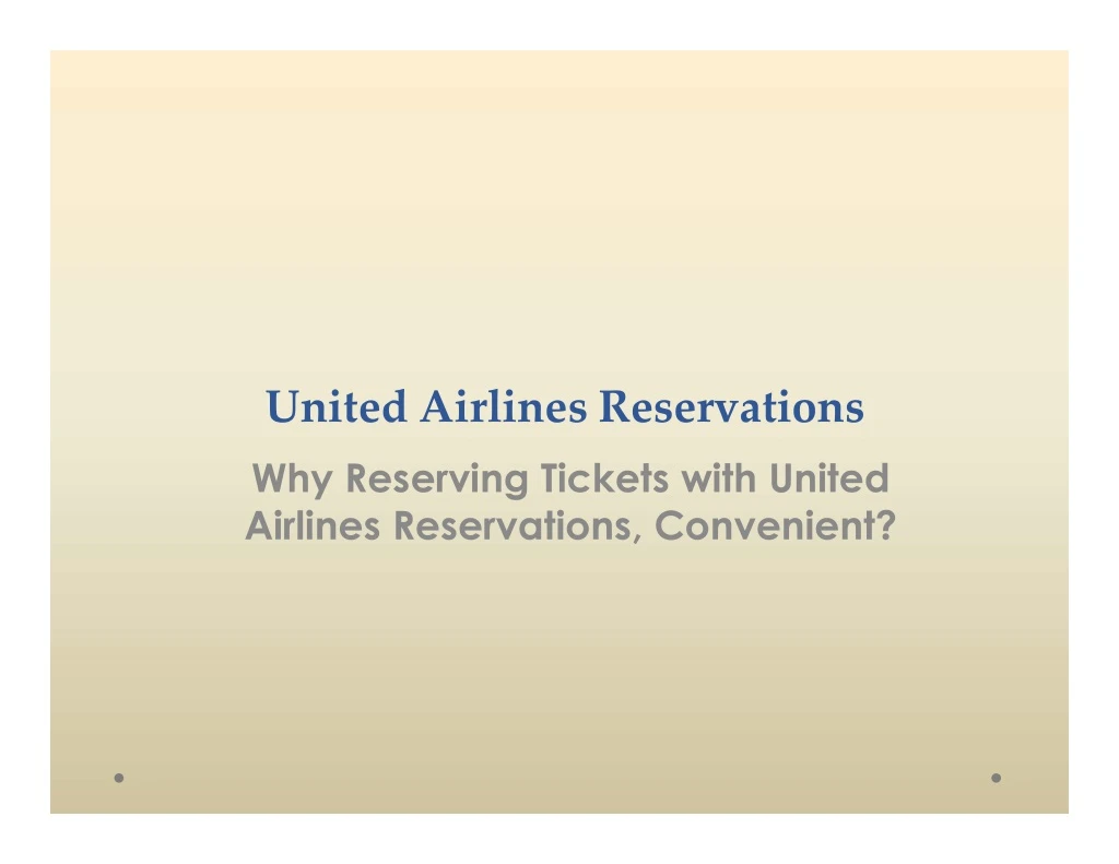 united airlines reservations why reserving