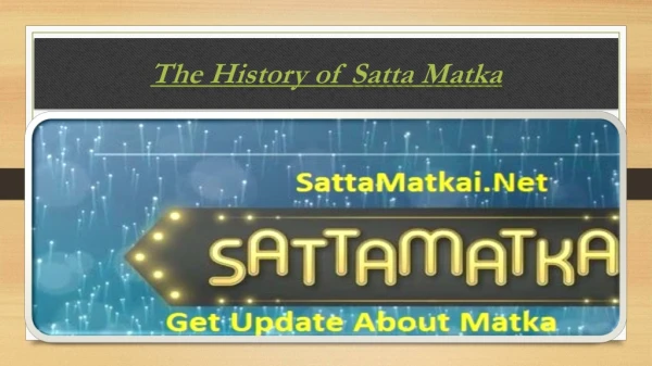 The History of Satta Matka