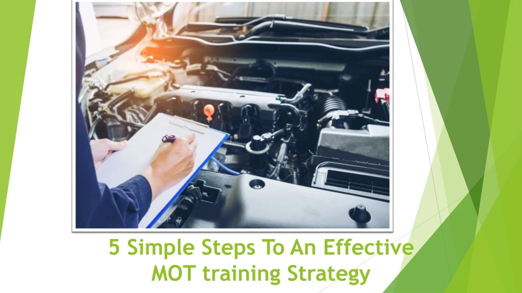 5 simple steps to an effective mot training strategy