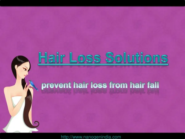 Hair loss solutions for prevent hair loss from hair fall