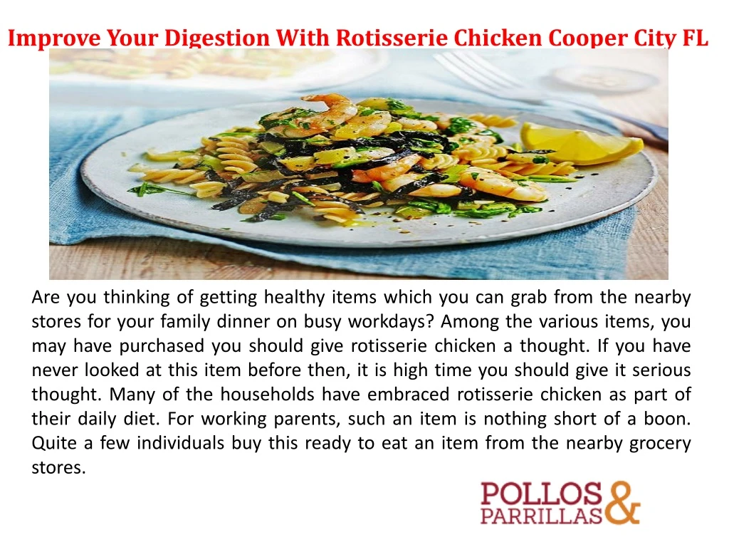 improve your digestion with rotisserie chicken