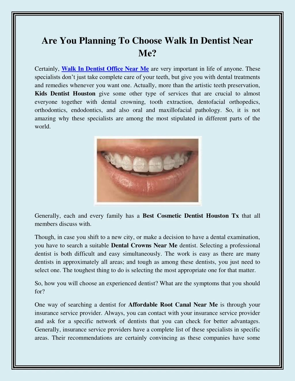 are you planning to choose walk in dentist near me