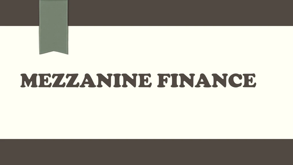 mezzanine finance