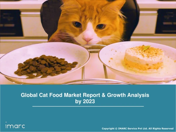 Global Cat Food Market By Food Type, Ingredients, Trends, Growth, Share, Size, Region and Competitive landscape