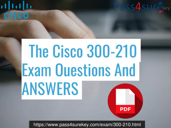 Cisco 300-210 Dumps PDF Tast Question And Answers (2019).