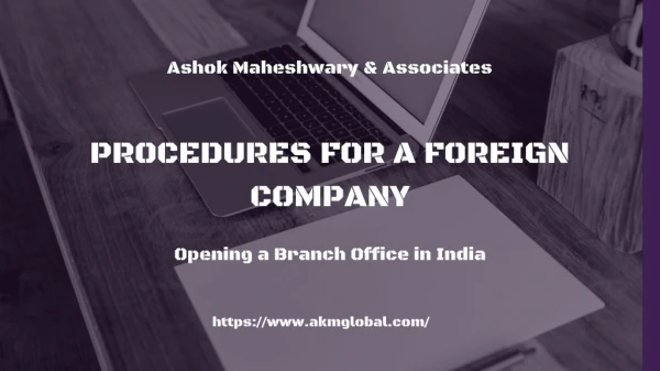Procedures for a Foreign Company Opening a Branch Office in India