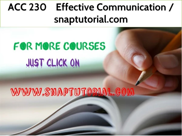 ACC 230 Effective Communication - snaptutorial.com