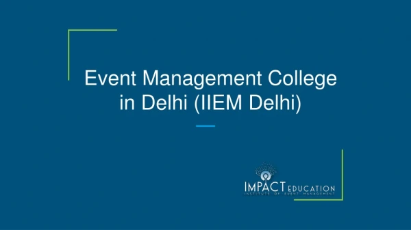 Best Institute for mba in event management in Delhi