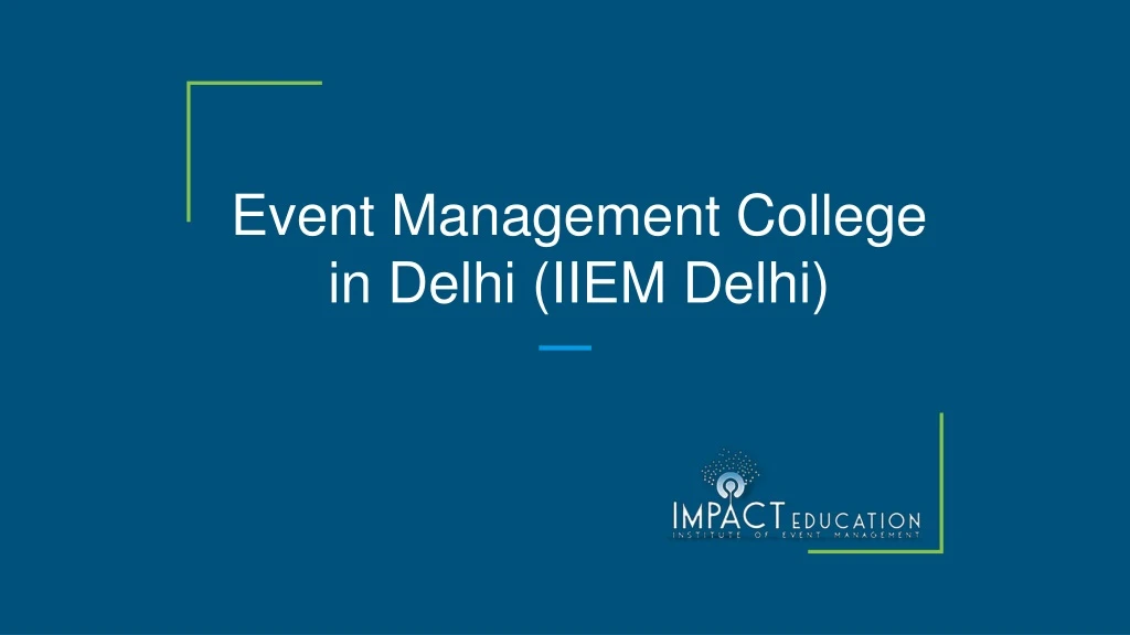 event management college in delhi iiem delhi